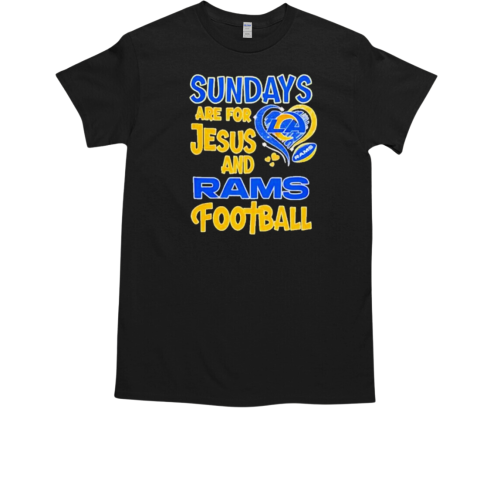 Sundays are for Jesus and Los Angeles Rams football diamond T-Shirt