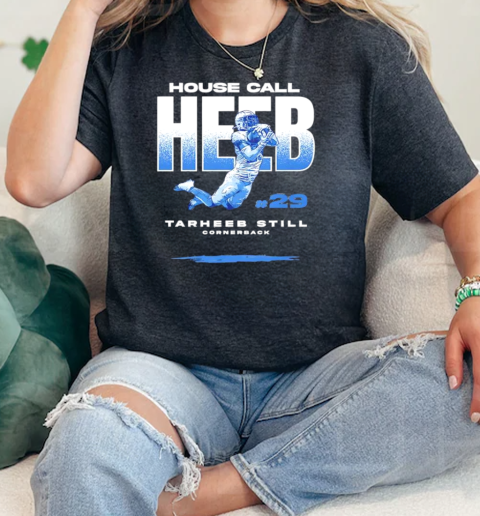 Tarheeb Still #29 Los Angeles Chargers house call Heeb  Classic Womens T-shirt