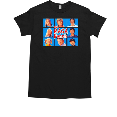 The Brady Bunch parody the MAGA bunch T-Shirt