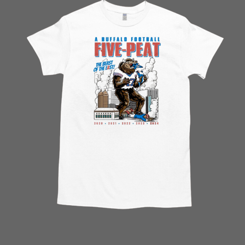 The Buffalo Bills Football Five Peat The Beast Of The East 2024 Bills Mafia T-Shirt