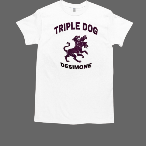 Triple Dog Desimone 2024 T-Shirt