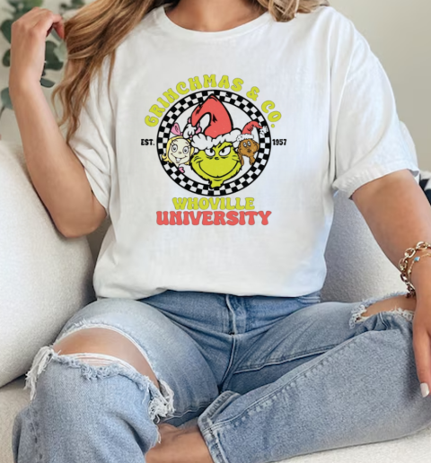 Grinch Grinchmas And Co Whoville University Est 1957 Christmas  Classic Womens T-shirt