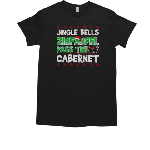 Jingle Bells Zinfandel Pass The Cabernet T-Shirt