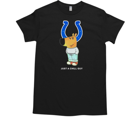 Just a Chill Guy Indianapolis Colts T-Shirt