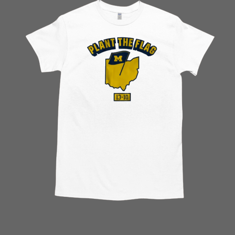 Michigan Wolverines Plant The Flag 2024 T-Shirt