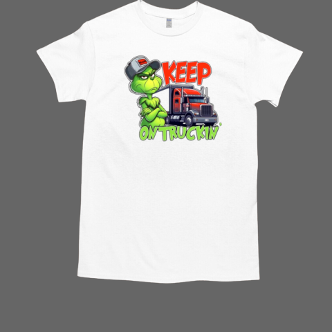 The Grinch Keep On Truckin' Merry Christmas T-Shirt