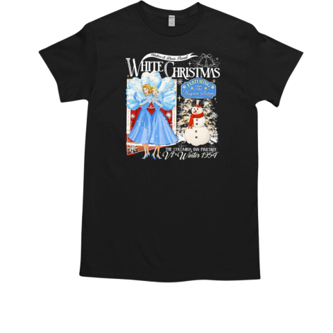 Wallace and Davis present white Christmas the Columbia inn pine tree T-Shirt