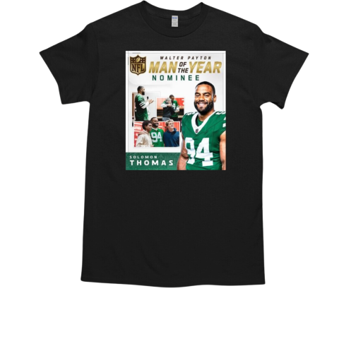 Solomon Thomas 2024 New York Jets Walter Payton Man of the Year nominee T-Shirt