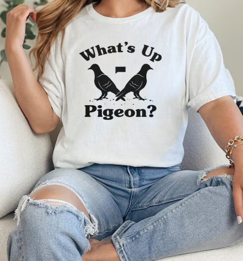 The Real Housewives Of New York City Whats Up Pigeon  Classic Womens T-shirt