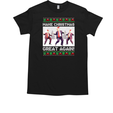 Santa Trump dance make Christmas great again ugly T-Shirt