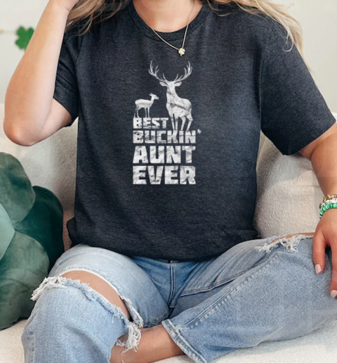 Best Buckin Aunt Deer Buck Hunting Bucking Auntie Gift  Classic Womens T-shirt