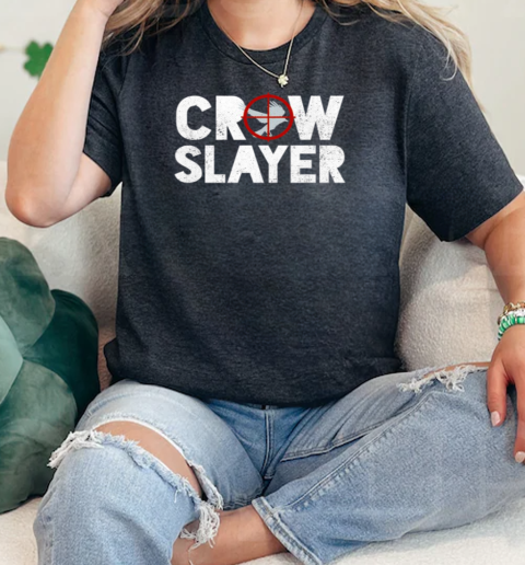 Crow Slayer Crow Hunting Gift  Classic Womens T-shirt