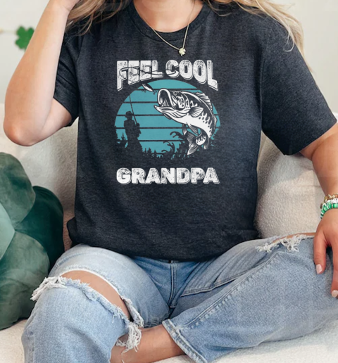 Feel Cool Grandpa Fishing  Classic Womens T-shirt