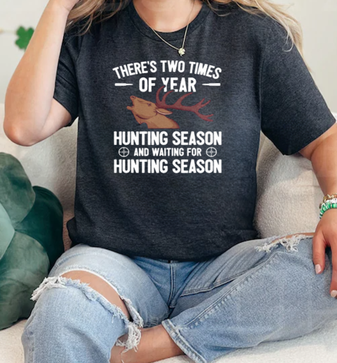 Funny Hunting Saying Deer Hunter I Hunting Season  Classic Womens T-shirt