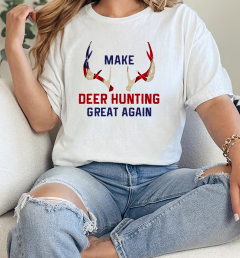 Make Deer Hunting Great Again Deer Hunter Gift  Classic Womens T-shirt