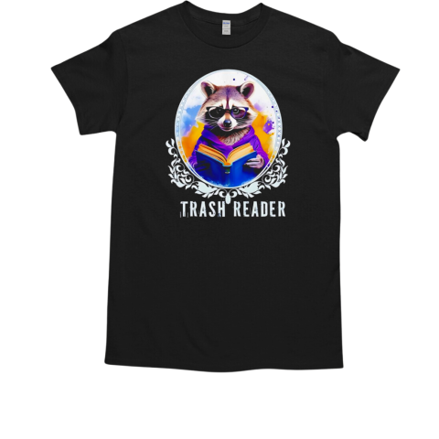 Raccoon trash reader T-Shirt