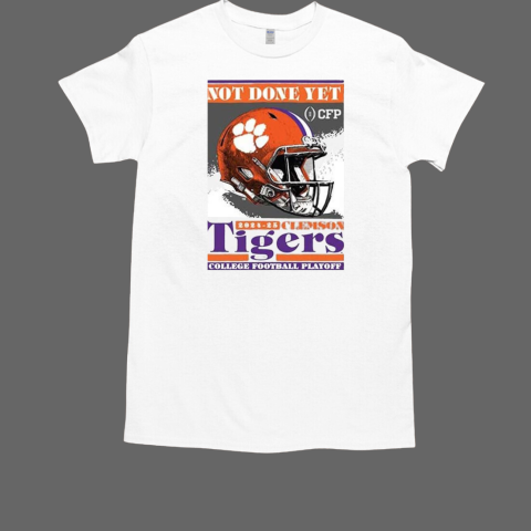 2024 CFP Clemson We Are In Helmet T-Shirt