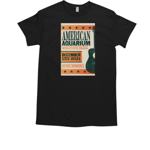 American Aquarium Saturn in Birmingham AL December 15 2024 T-Shirt