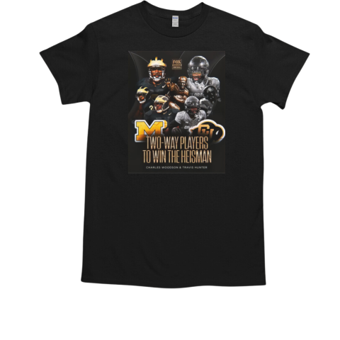 Colorado Buffaloes Two Way Players To Win The Heisman T-Shirt