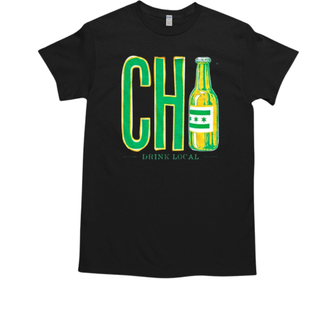 St. Patrick's Chicago drink local T-Shirt