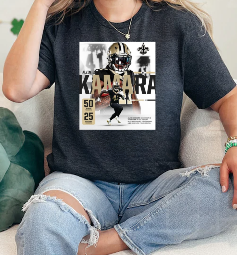 Alvin Kamara New Orleans Saints 4th Player In NFL History With 50 Rushing Touchdowns 25 Receiving Touchdowns  Classic Womens T-shirt