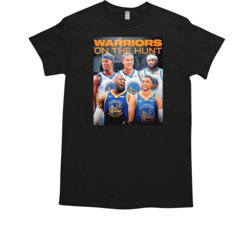 Golden State Warriors on the hunt T-Shirt