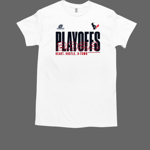 Houston Texans 2024 Heart Hustle H Town NFL Playoffs T-Shirt