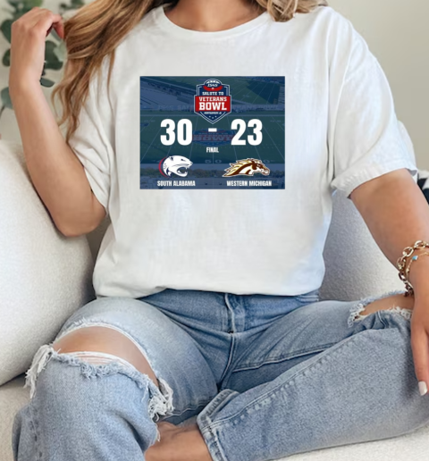 South Alabama 30 – Western Michigan 23 Final Score Salute To Veterans Bowl  Classic Womens T-shirt