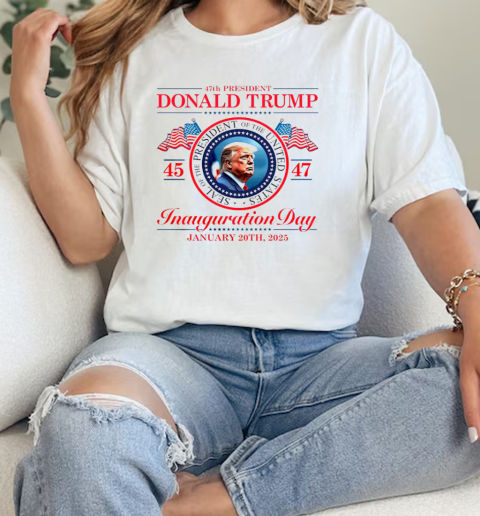 47th President Donald Trump Inauguration Day january 20th 2025  Classic Womens T-shirt