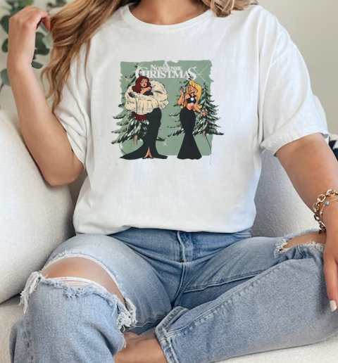 Chappell and Sabrina a nonsense Christmas  Classic Womens T-shirt