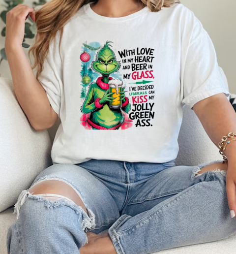 Grinch with love in my heart and beer in my glass  Classic Womens T-shirt