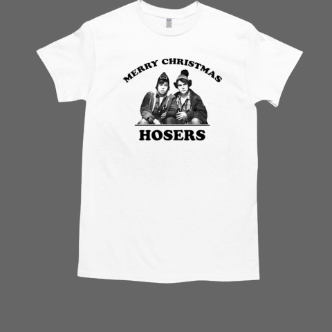 Merry Christmas hosers T-Shirt