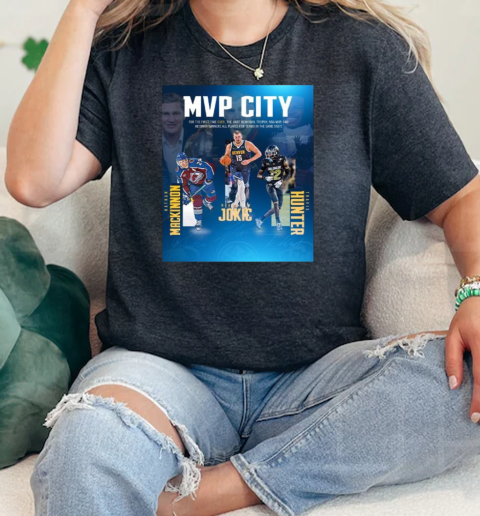 MVP City Travis Hunter Nathan MacKinnon and Nikola Jokic  Classic Womens T-shirt