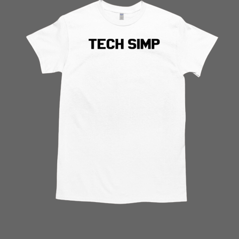 Tech simp T-Shirt