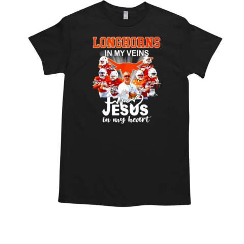 Texas Longhorns in my veins Jesus in my heart all team signature T-Shirt