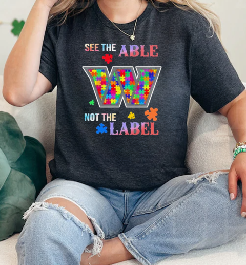 Washington Commanders Autism Awareness See The Able Not The Label 2024  Classic Womens T-shirt