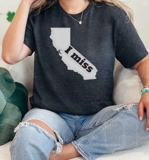 California State I Miss California  Classic Womens T-shirt