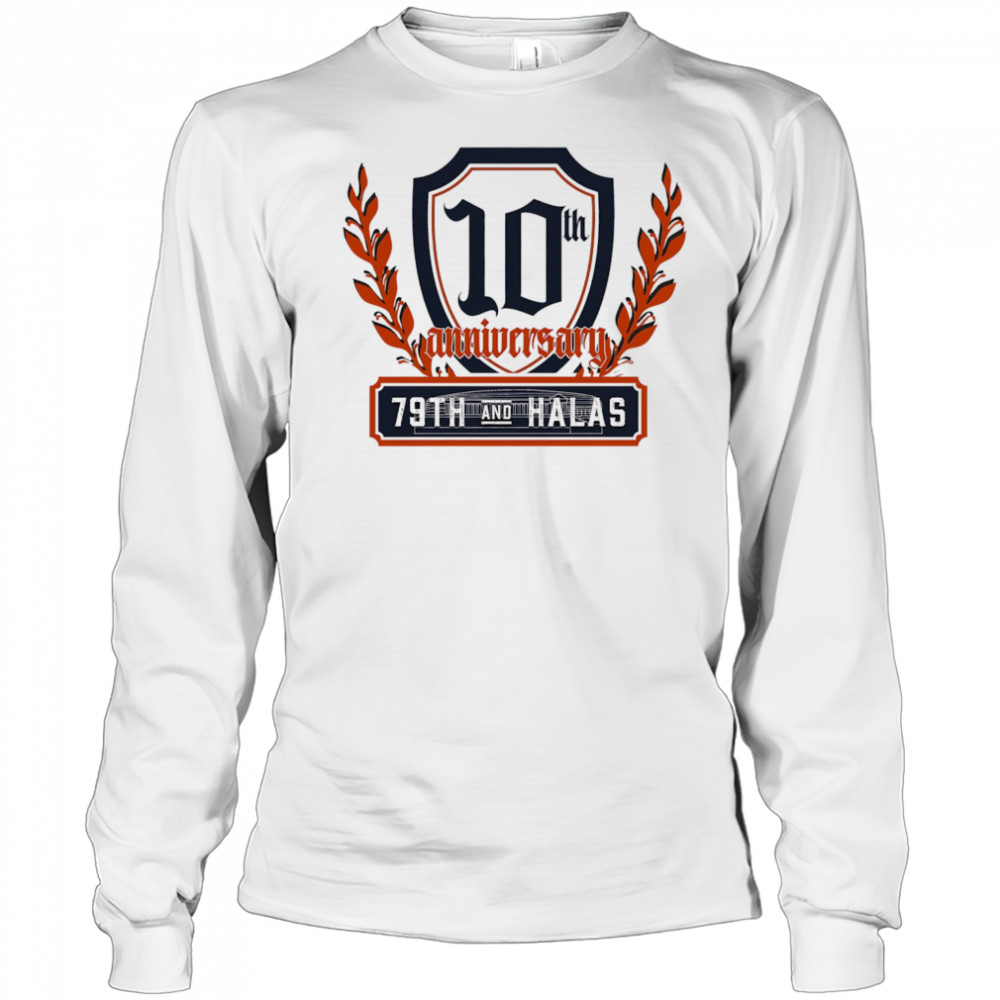 79th and Halas 10th anniversary shirt Long Sleeved