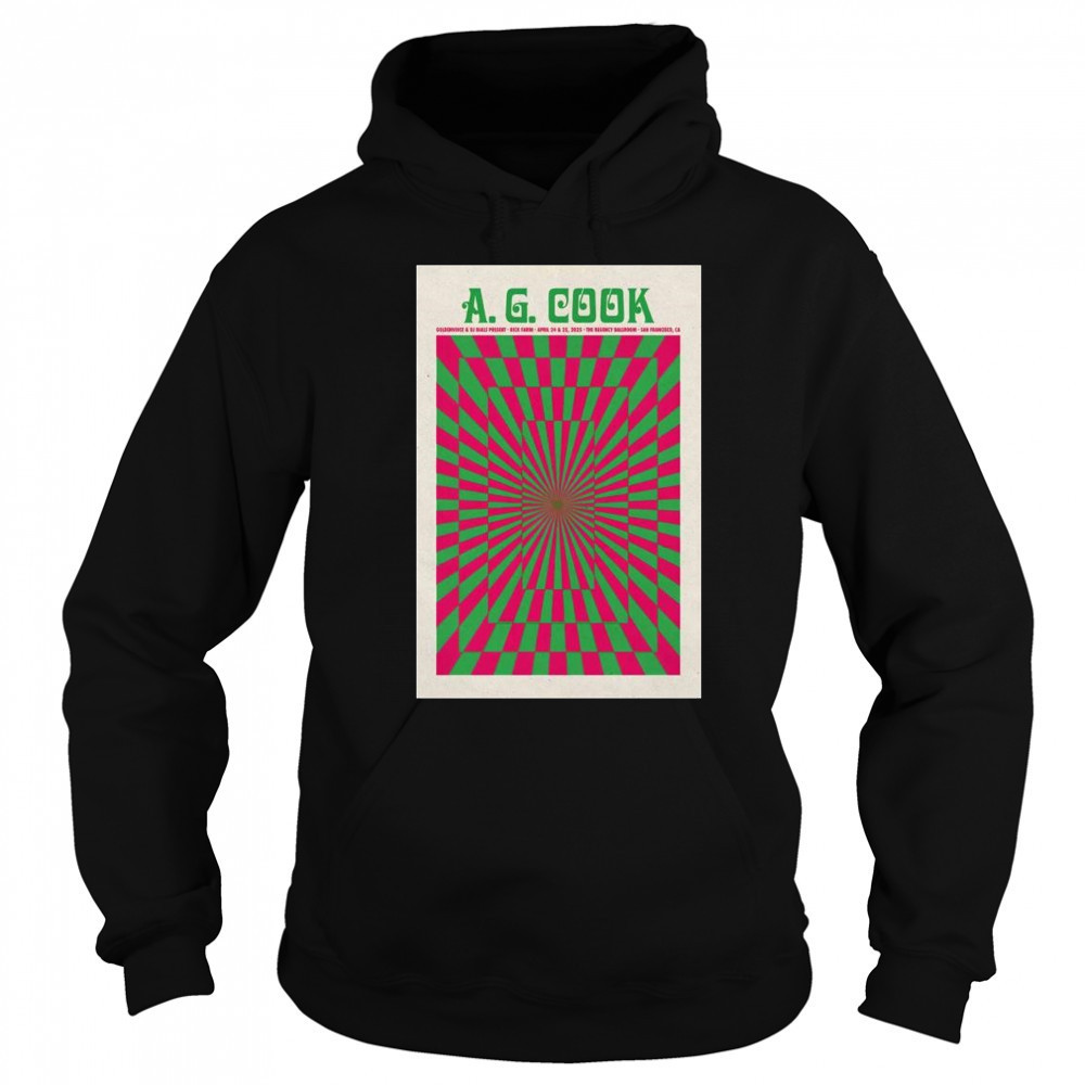 A. G. Cook Regency Ballroom, San Francisco, CA Apr 24 & 25 2025 Tour t-shirt Sweatshirt