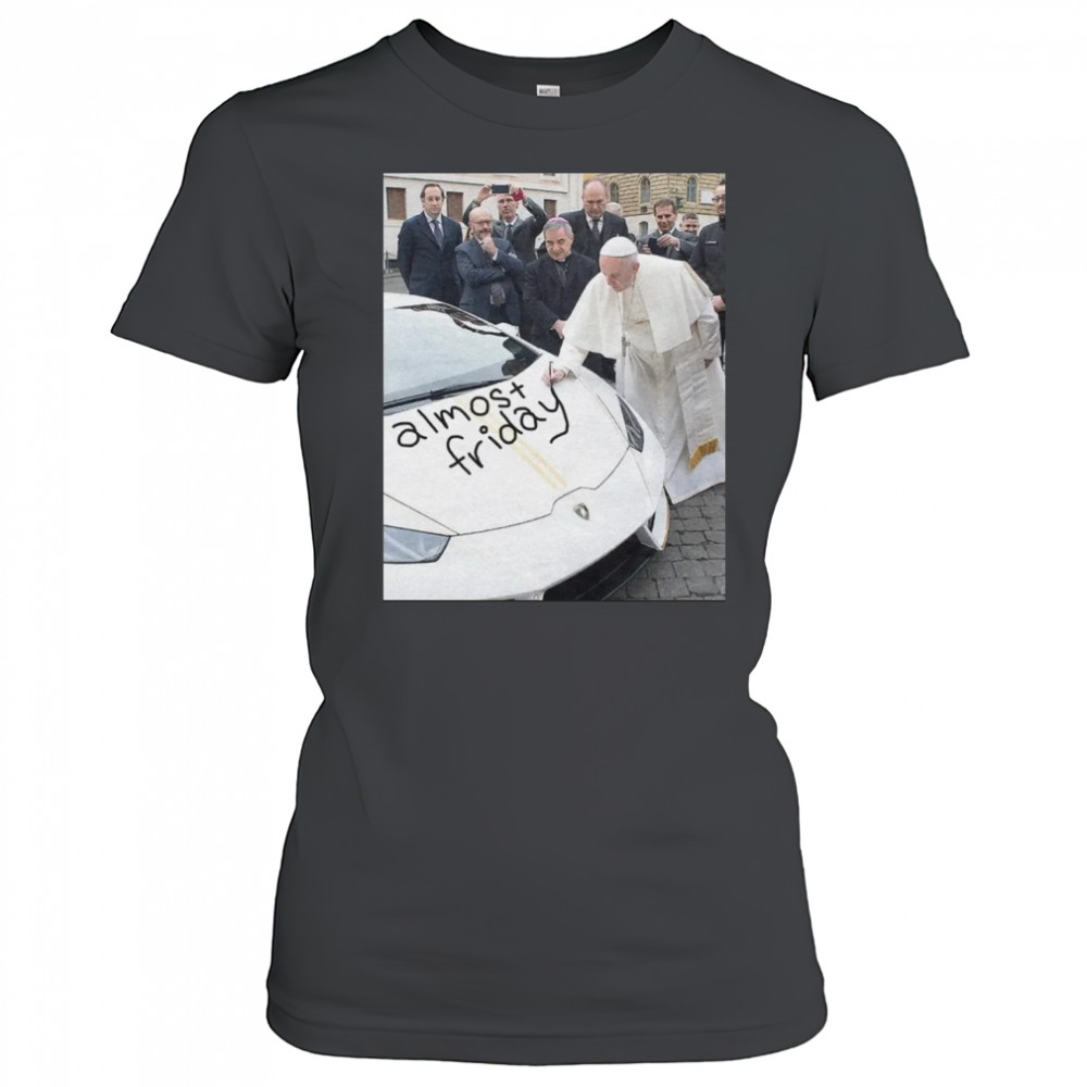 Almost Friday Pope AF Shirt Women's T-shirt