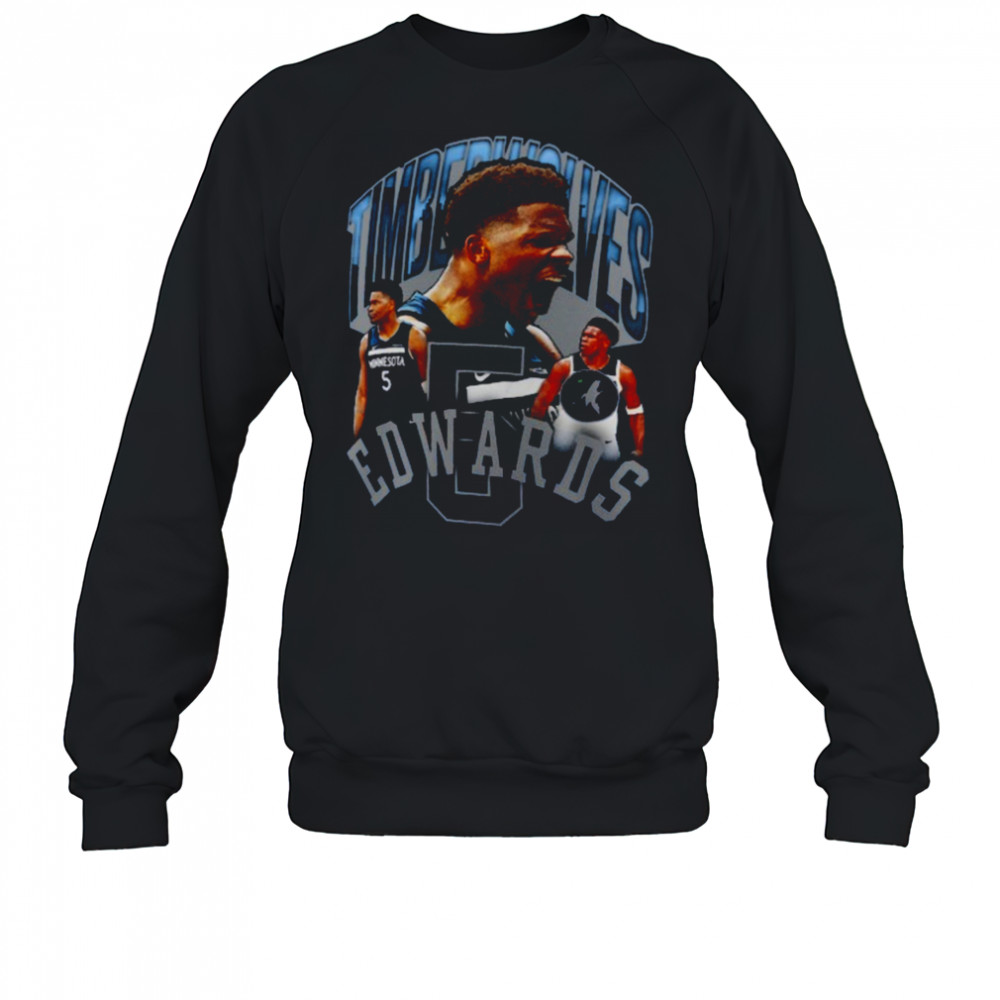 Anthony Edwards Minnesota Timberwolves T Shirt Sweatshirt