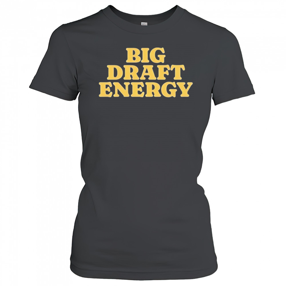 Big draft energy shirt Women's T-shirt