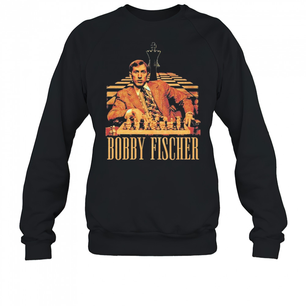 Bobby Fischer Chess T-shirt Sweatshirt