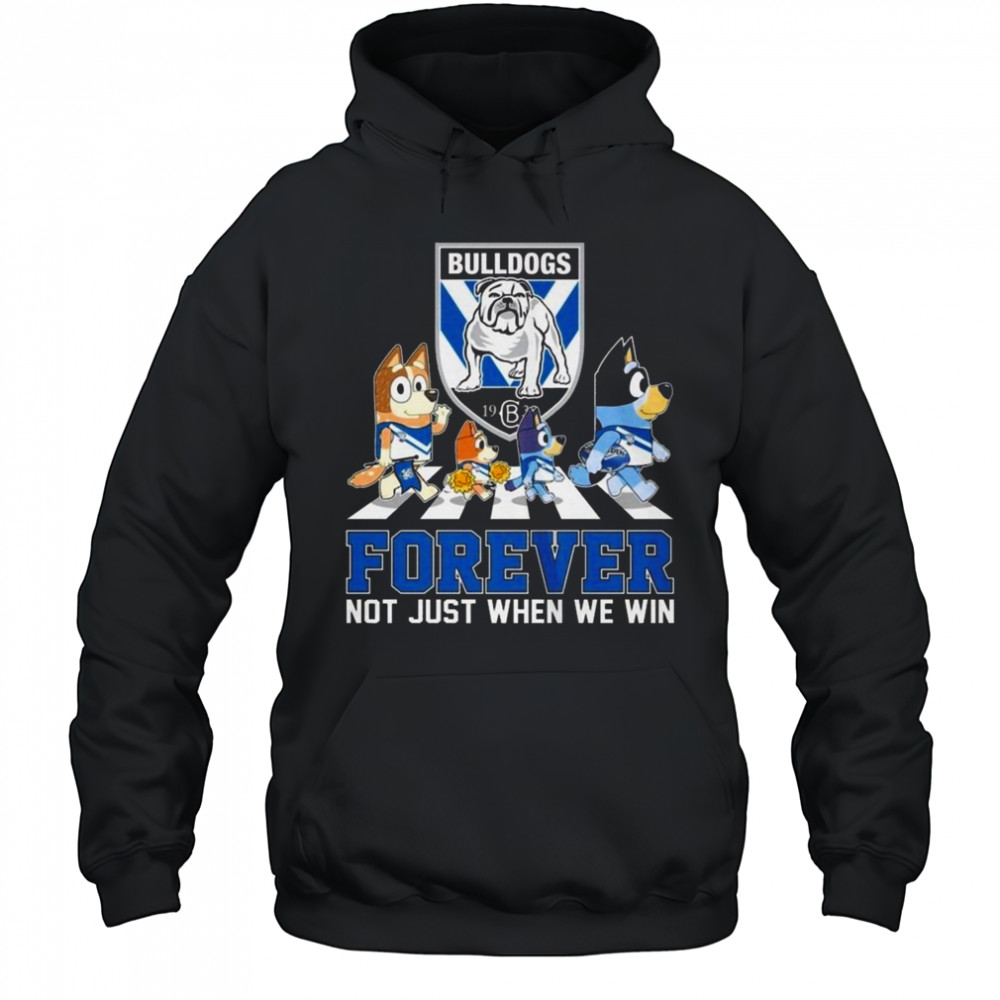 Canterbury-Bankstown Bulldogs Bluey And Bingo Forever Not Just When We Win 2025 Shirt Hoodie