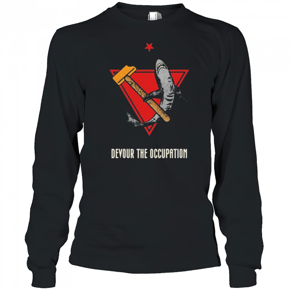Devour The Occupation Shark T-shirt Long Sleeved