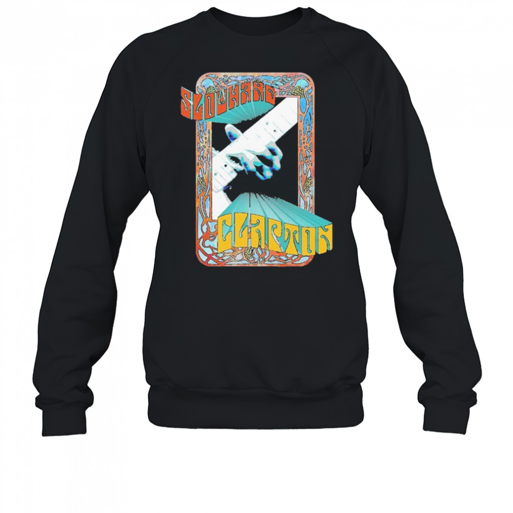 Eric Clapton Psychedelic Slowhand T-shirt Sweatshirt