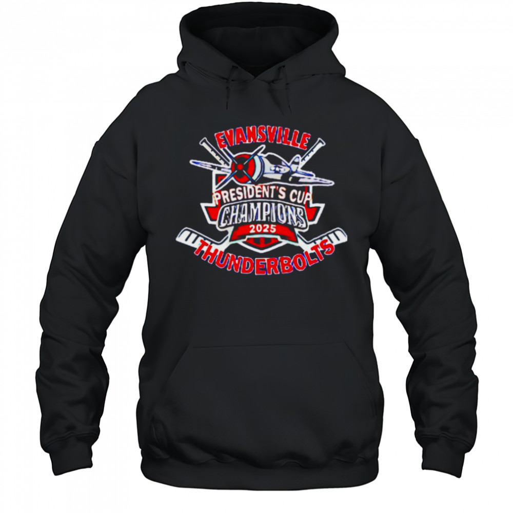 Evansville Thunderbolts 2025 SPHL President’s Cup Champions shirt Hoodie