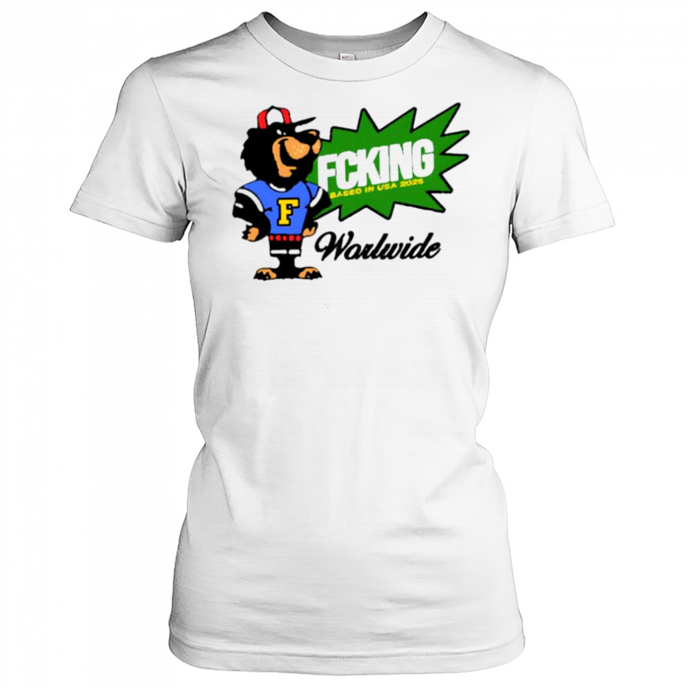 Fcking based in USA 2025 Worldwide shirt Women's T-shirt