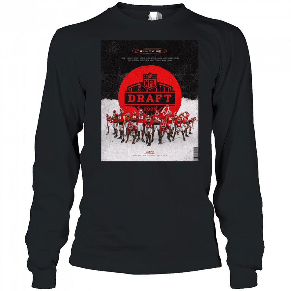 Georgia Bulldogs football NFL Draft 2025 Brinson Chambliss Etienne Fairchild Ingram-dawkins Jackson Lovett Poster t-shirt Long Sleeved
