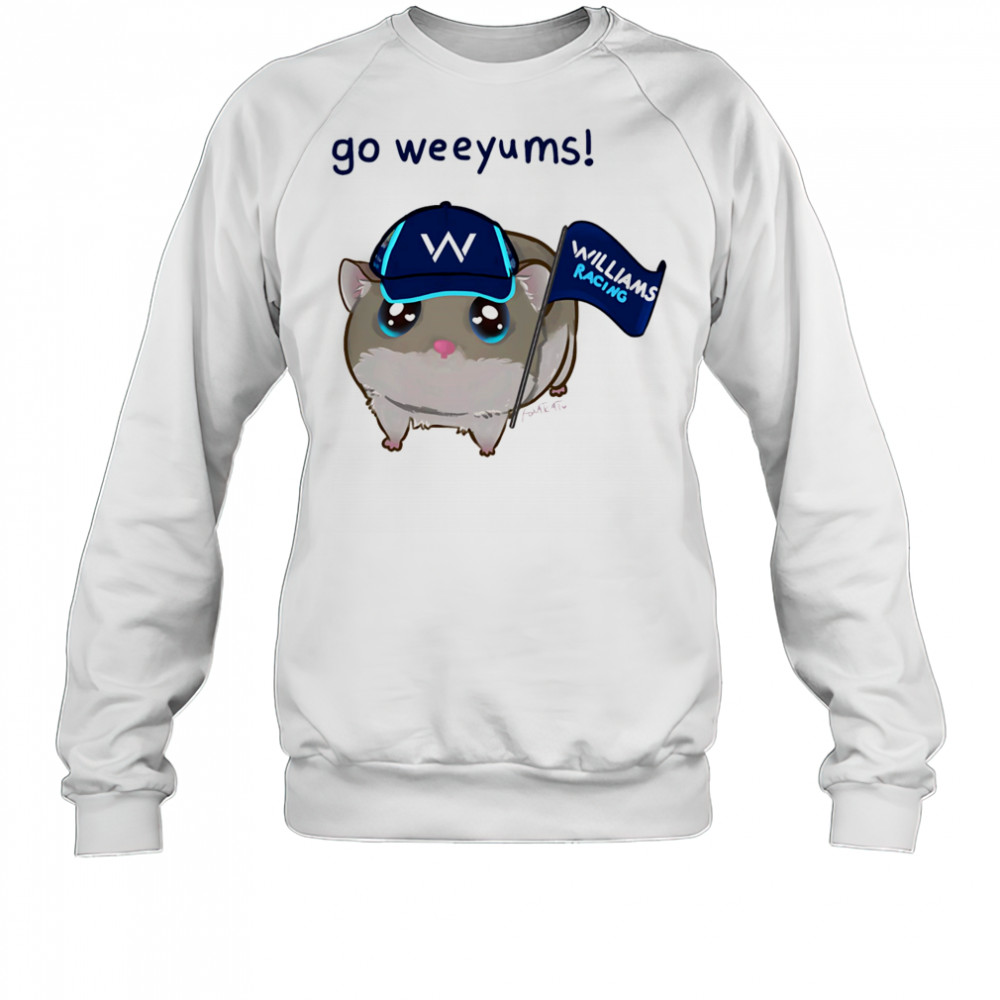 Go weeyums hamster shirt Sweatshirt